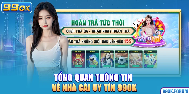 Tổng quan thông tin về nhà cái uy tín 99OK